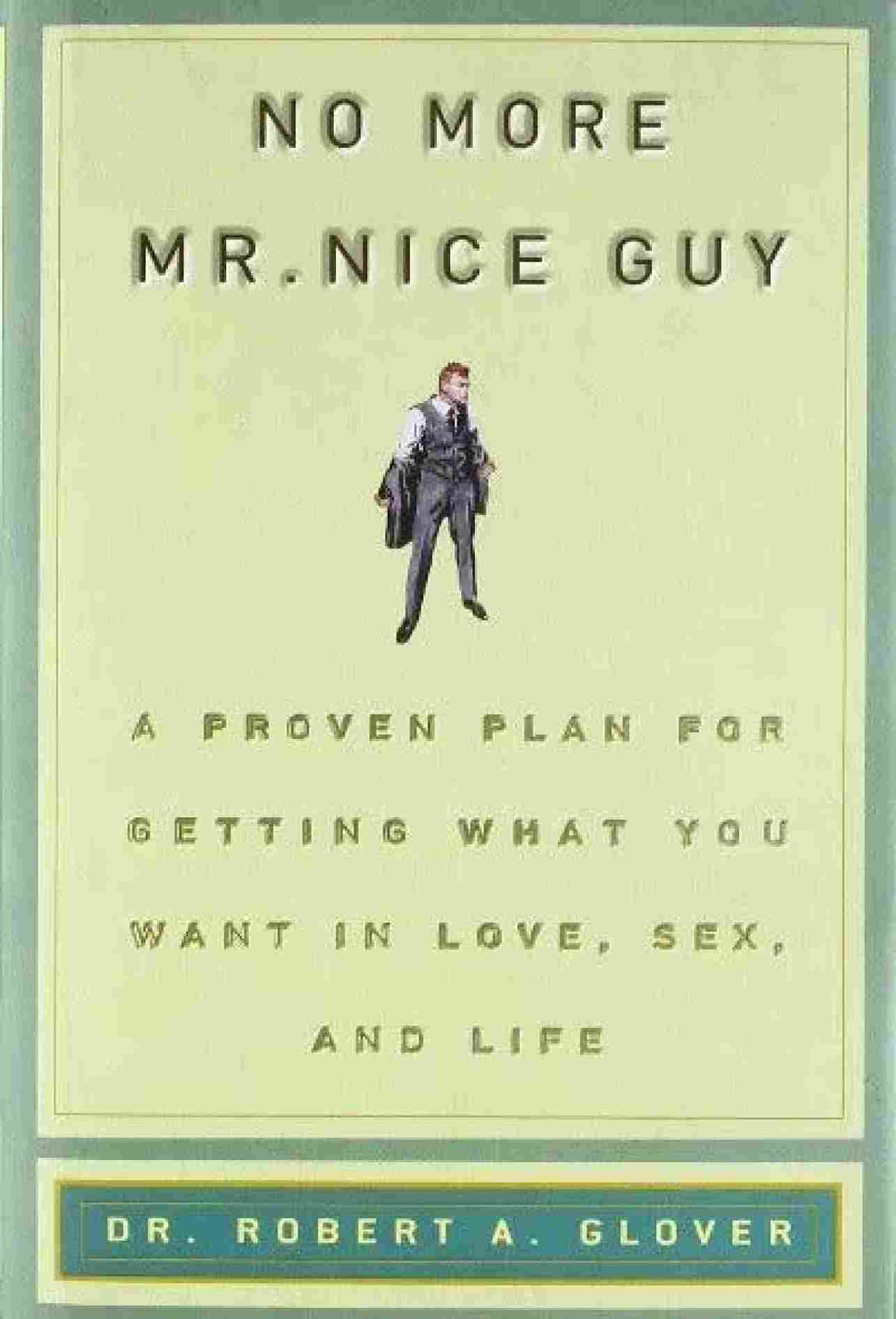 No More Mr. Nice Guy – Paperback (Personal Growth & Self-Development)