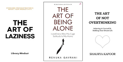 The art of being alone+ the art of laziness +The Art of Not Overthinking 3 COMBO
