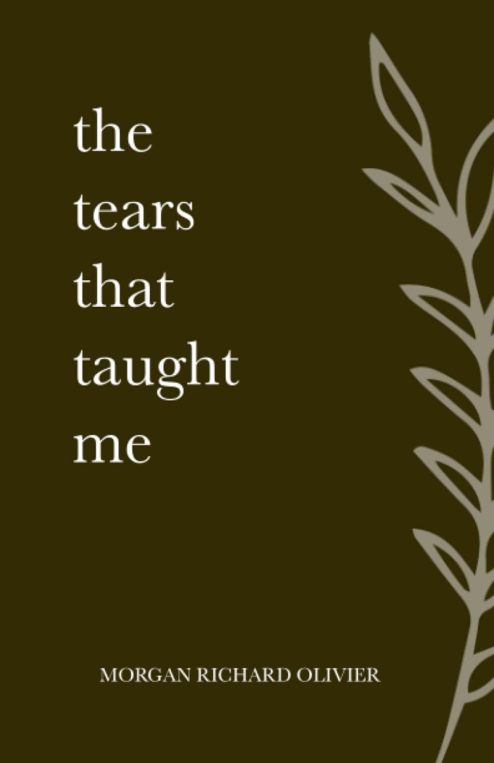 The Tears That Taught Me and  The Inner Work :- paperback