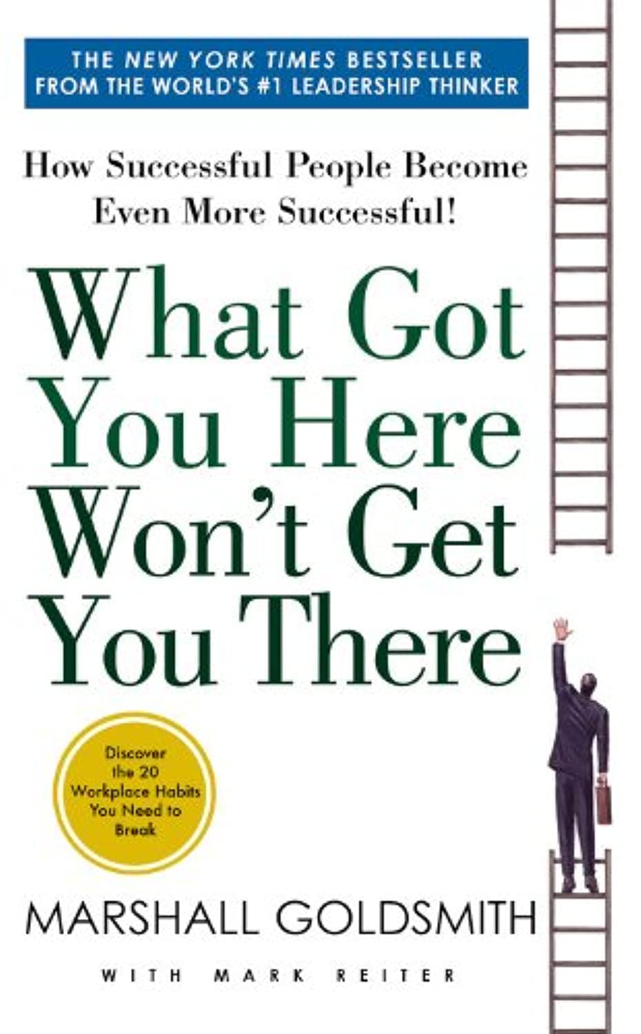 What Got You Here Won'T Get You There ! -Paperback unavailable