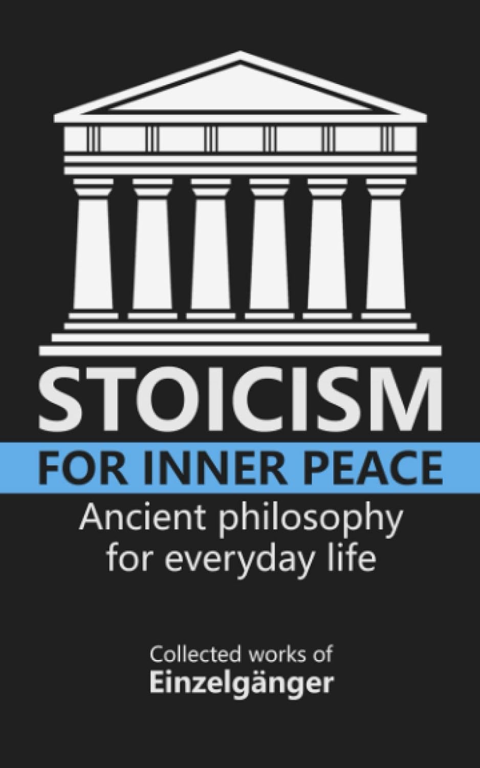 Stoicism For Inner Peace (Paperback) unavailable