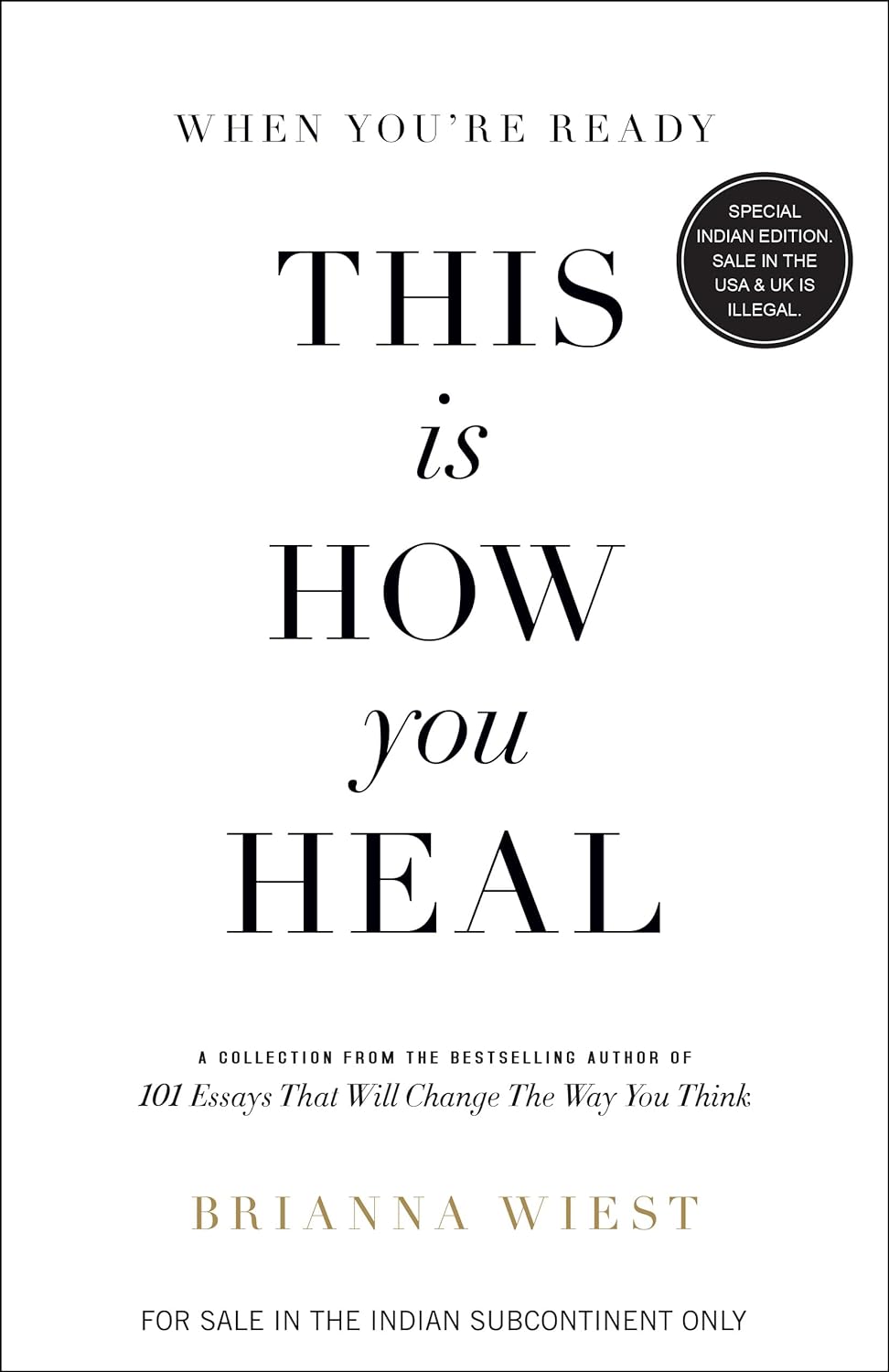 Mountain is you + 101 essay + this is how you heal -Paperback