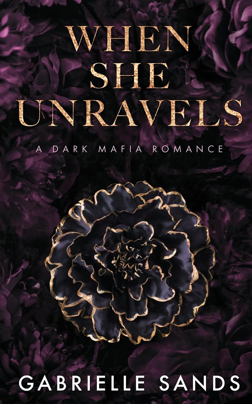 When She Unravels: A Dark Mafia Romance (Paperback) unavailable