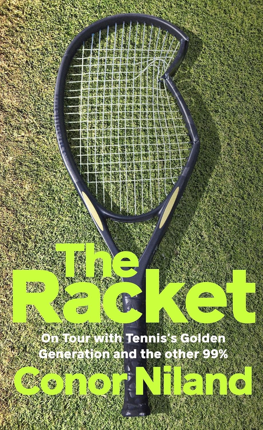 The Racket: On Tour with Tennis’s Golden Generation-Paperback