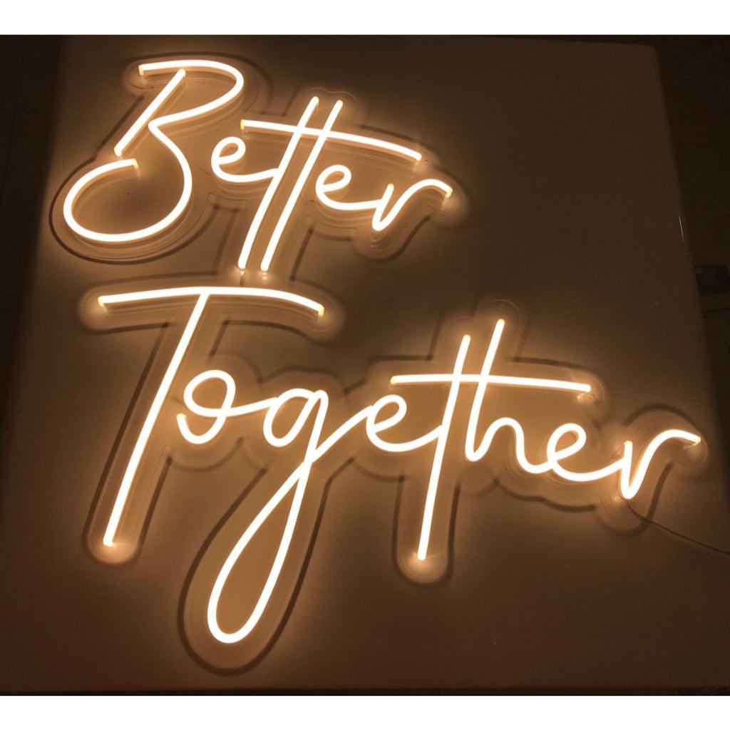 Bettertogether | Neon Led Sign | White | Multiple Sizes