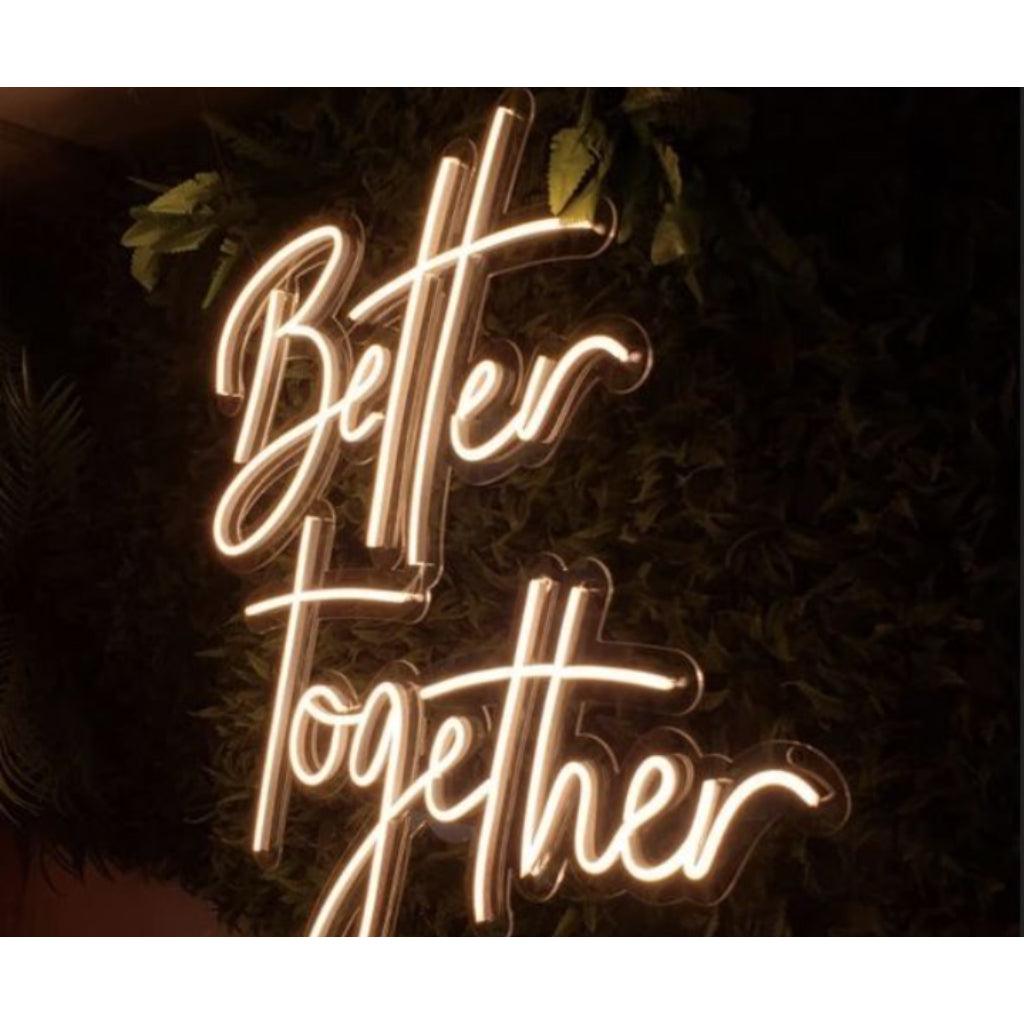Bettertogether | Neon Led Sign | White | Multiple Sizes