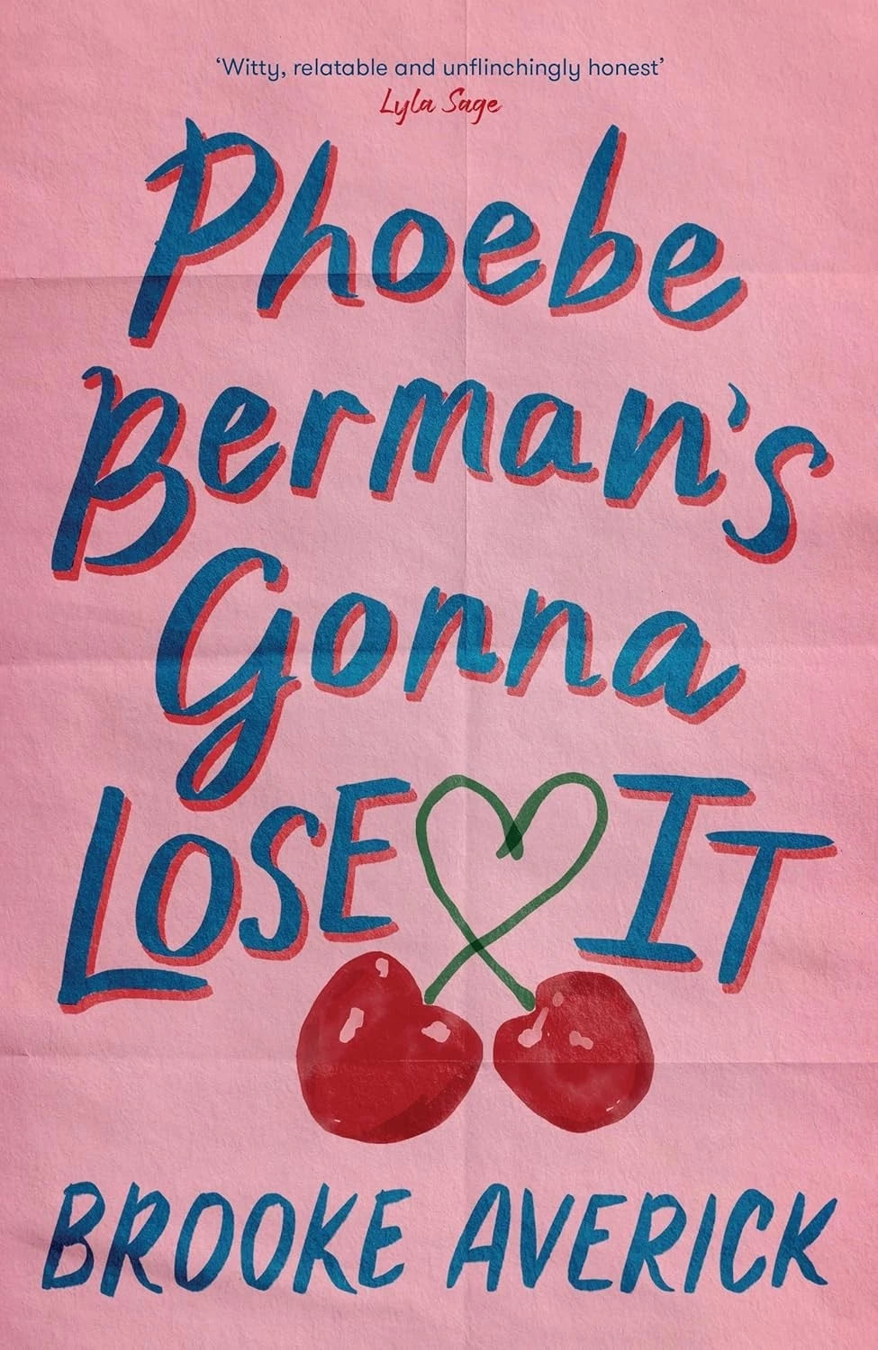 Phoebe Berman's Gonna Lose It Paperback by Brooke Averick