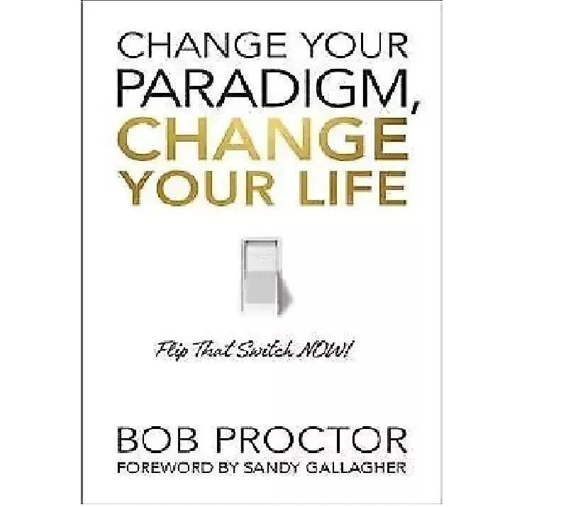 NEW Change Your Paradigm, Change Your Life :- paperback