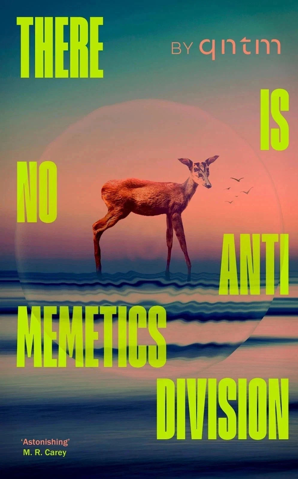 There Is No Antimemetics Division by qntm, Paperback
