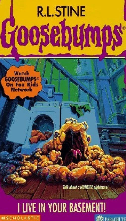 I Live in Your Basement Goosebumps [Paperback] R.L. Stine