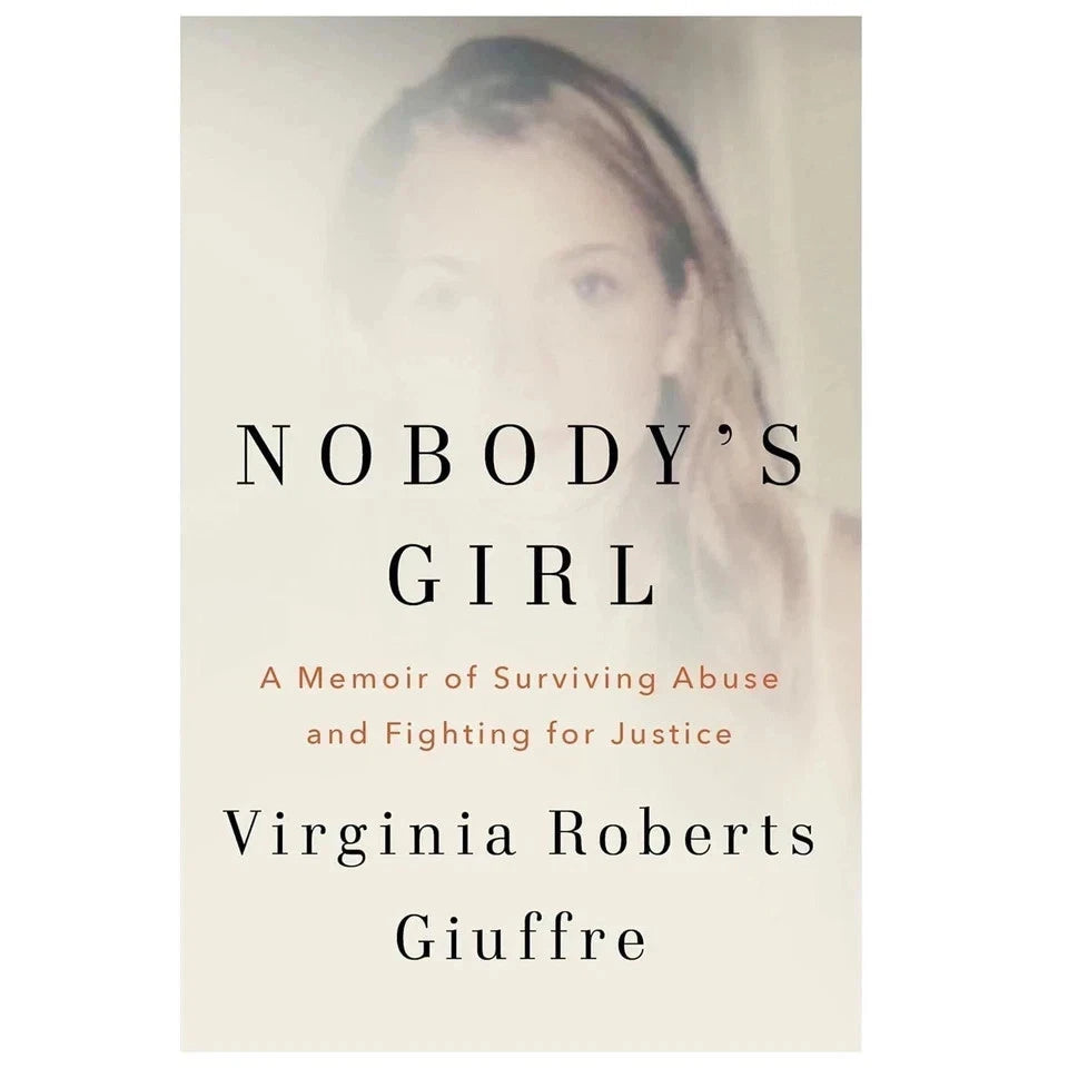 Nobody's Girl: A Memoir of Surviving Abuse and Fighting for Justice Paperback