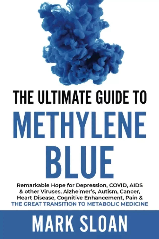 The Ultimate Guide to Methylene Blue Paperback – Import, 27 October 2023