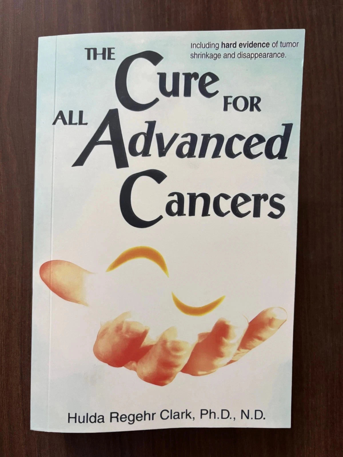 The Cure for All Advanced Cancers Paperback