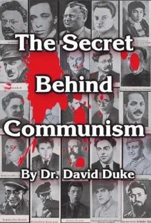The Secret Behind Communism by David Duke PAPERBACK