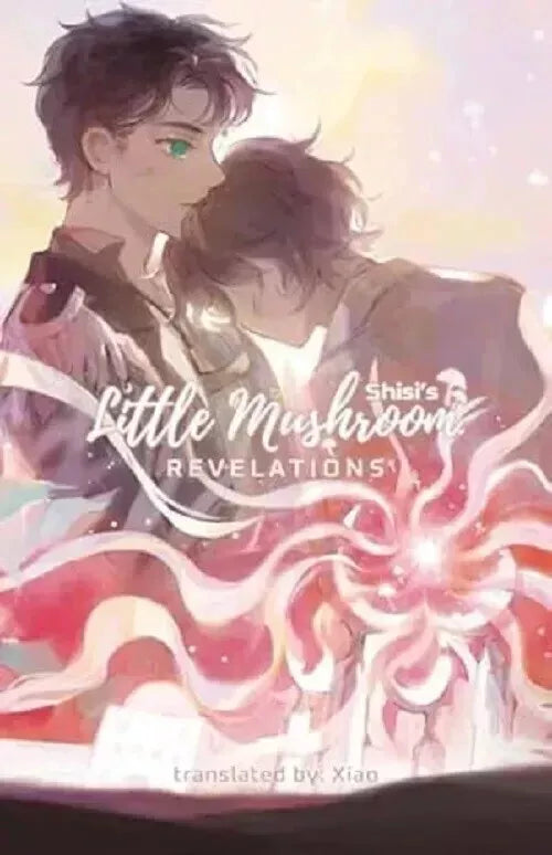 Little Mushroom: Revelations Paperback
