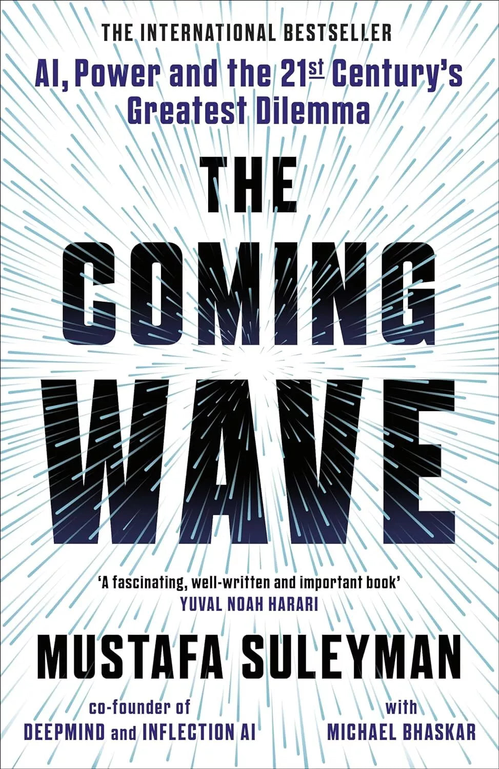The Coming Wave : The instant Sunday Times bestseller Paperback