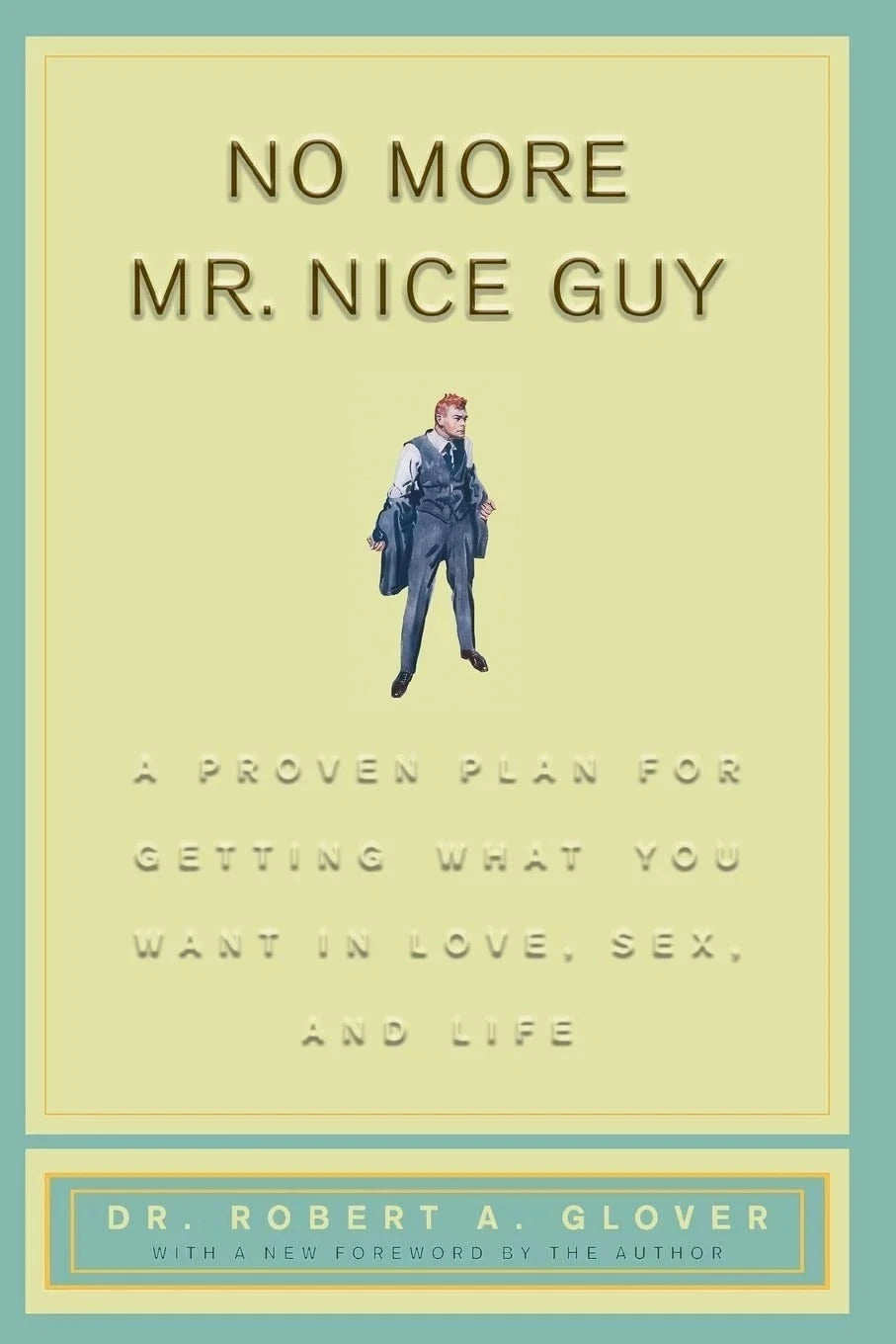 No More Mr. Nice Guys Paperback :)