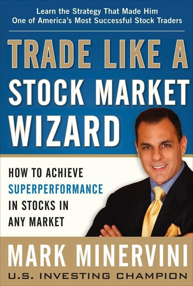 Trade Like a Stock Market Wizard by Mark Minervini Paperback