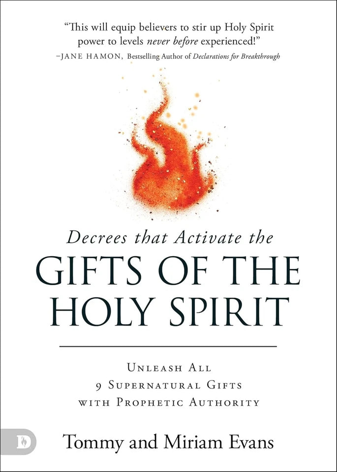 Decrees That Activate the Gifts of the Holy Spirit by Tommy & Miriam Evans Christian Spiritual Growth Book