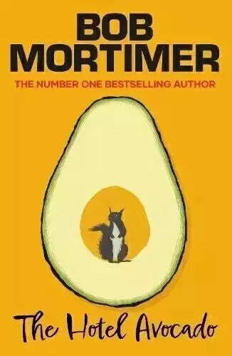 The Hotel Avocado by Bob Mortimer Paperback best quality book